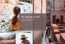 柔和情绪电影人像Lightroom预设 Moody & Soft Lightroom Presets