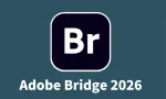更新!Adobe Bridge2026(BR2026)正式一键直装版 v16.0.3中文版