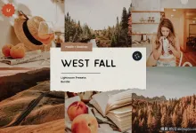 秋季质感电影胶片暖色调LR预设 West Fall- Lightroom Presets