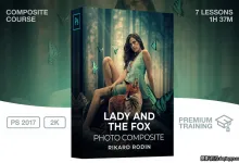 Rikard Rodin-Photoshop创意合成教程《美女与狐狸》-独家中英字幕