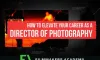 Filmmakers Academy - 如何准备成为摄影指导完整合集-中英字幕