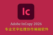 Adobe InCopy 2026 for mac v21.3.0 中文正式版