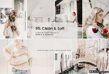 柔和唯美电影胶片Lightroom预设 Clean Soft Lightroom Presets