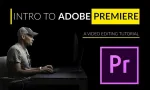 Fstoppers –Premiere视频剪辑调色基础完整版教程-中英字幕
