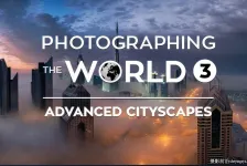 Fstoppers - Elia Locardi 拍摄世界城市风光第三部-独家精翻中英字幕
