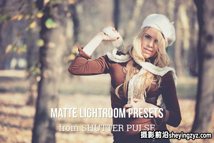 免费lr预设-30种哑光胶片人像LR预设 Matte Lightroom Presets