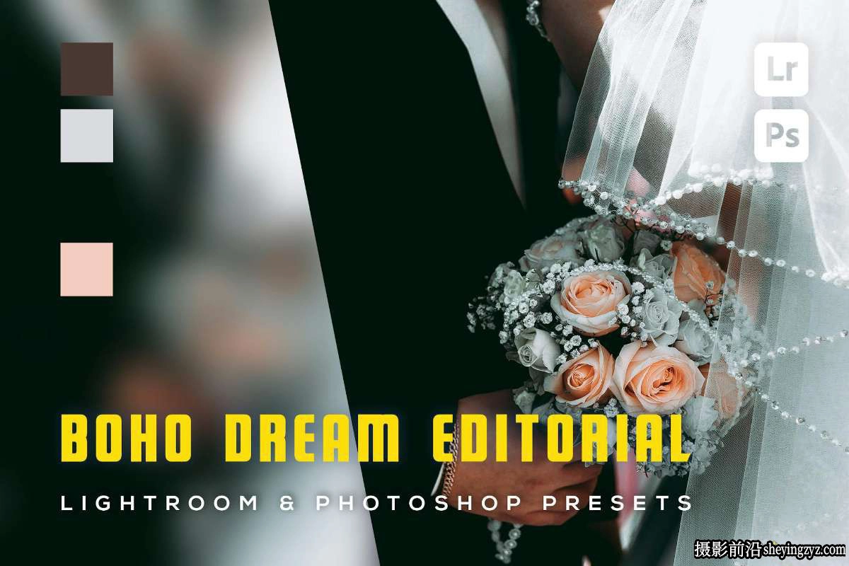 6种波西米亚婚礼人像后期调色Lightroom预设手机LR预设