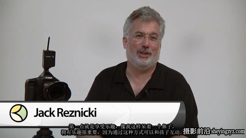 JacK Reznicki 专业儿童婴幼儿棚拍摄影布光教程-人工翻译中文字幕