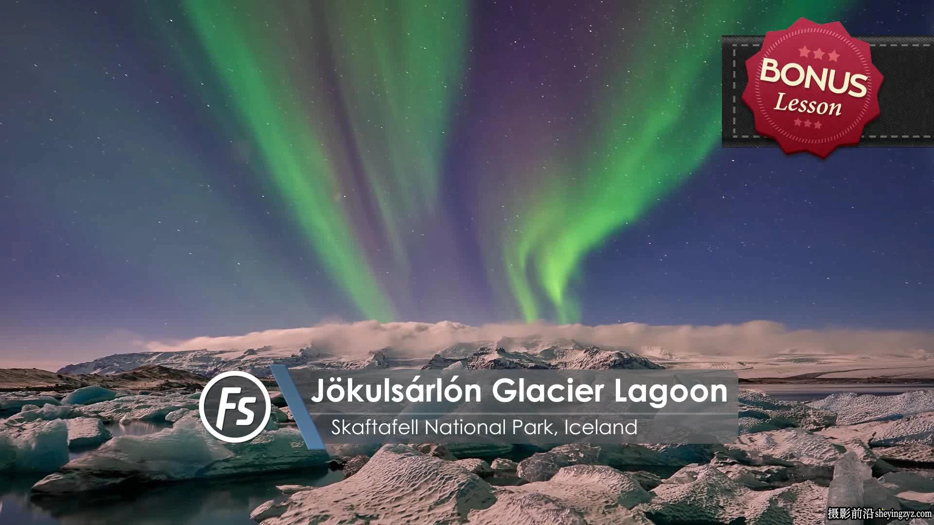 Fstoppers -风光摄影师 Elia Locardi 拍摄世界风光第一部-中英字幕