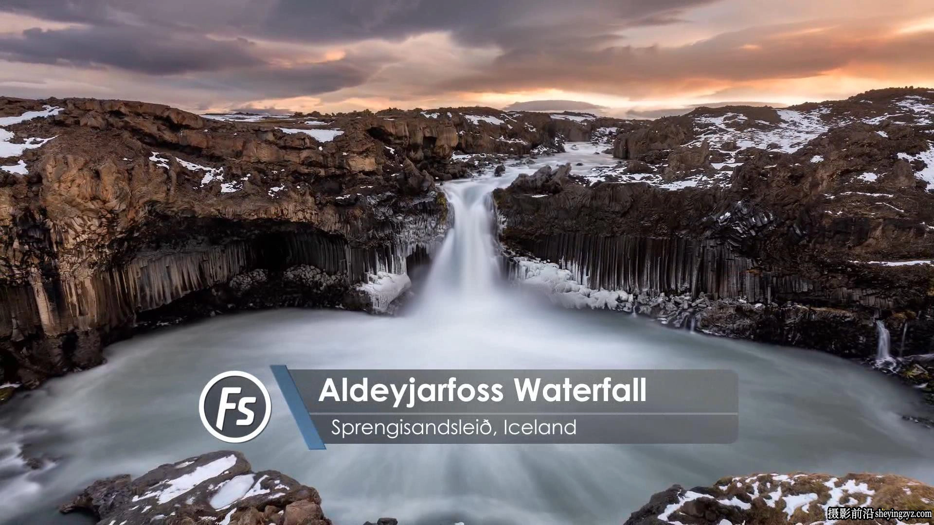 Fstoppers -风光摄影师 Elia Locardi 拍摄世界风光第一部-中英字幕