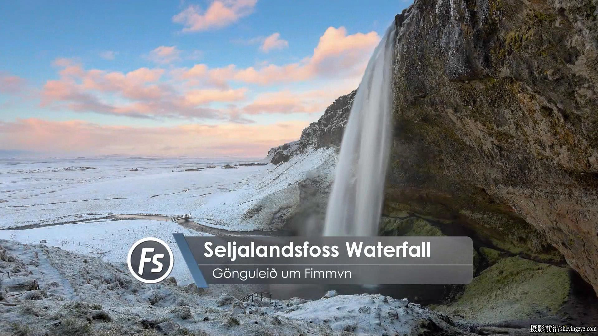Fstoppers -风光摄影师 Elia Locardi 拍摄世界风光第一部-中英字幕