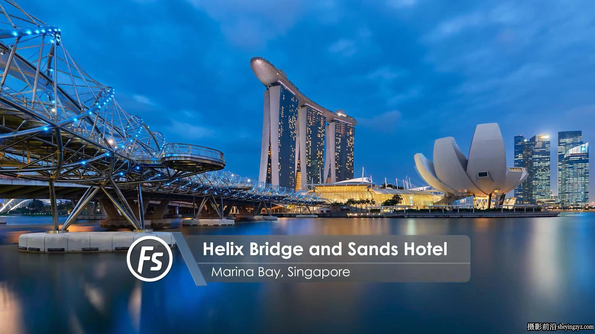 Fstoppers -风光摄影师 Elia Locardi 拍摄世界城市风光第二部-中英字幕