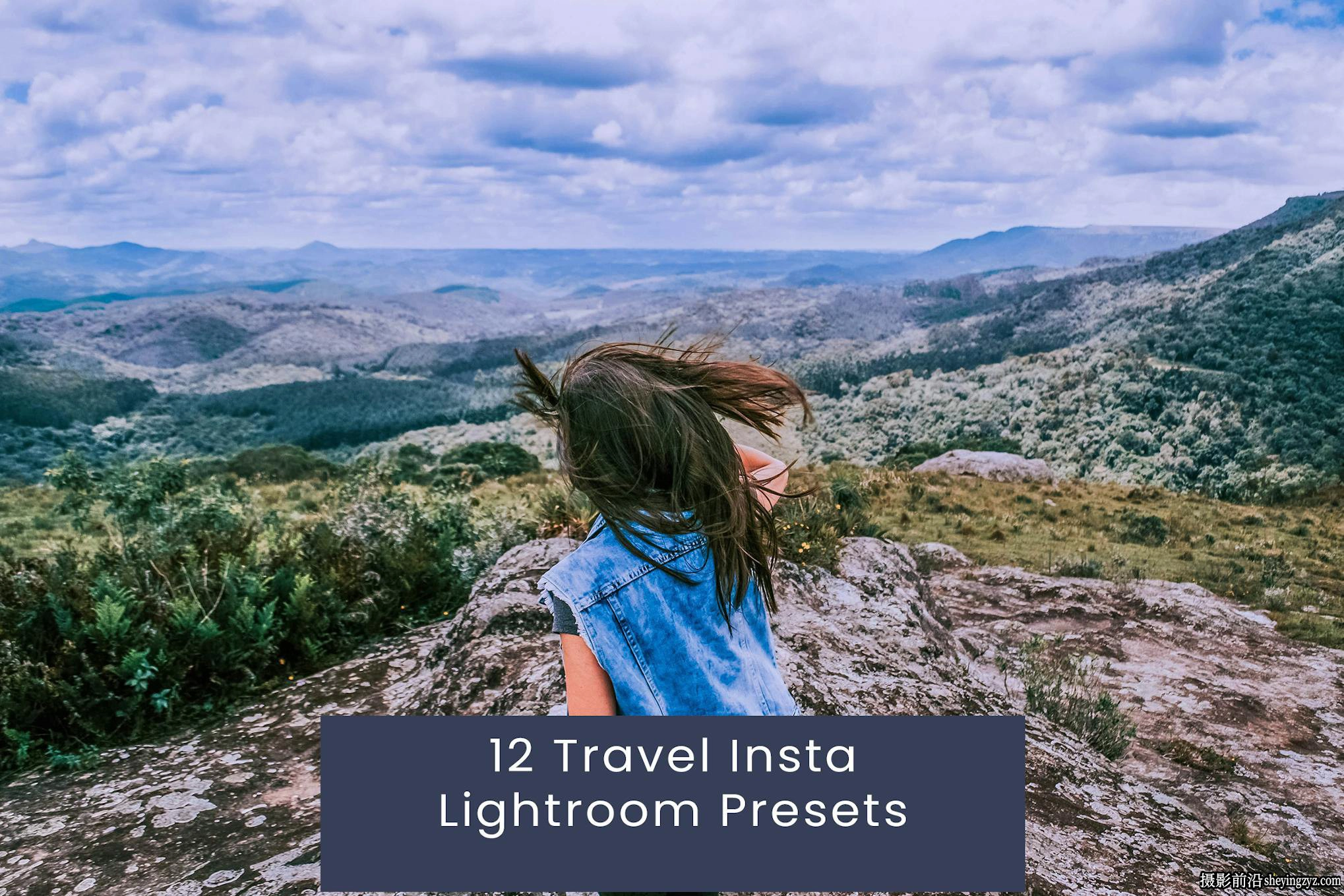 10种INS旅拍风光人像摄影后期调色Lightroom预设