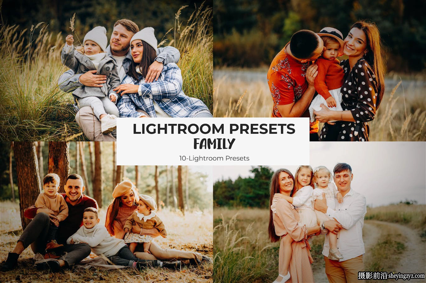 10种温暖家庭人像摄影后期调色LR预设 Family Lightroom Presets