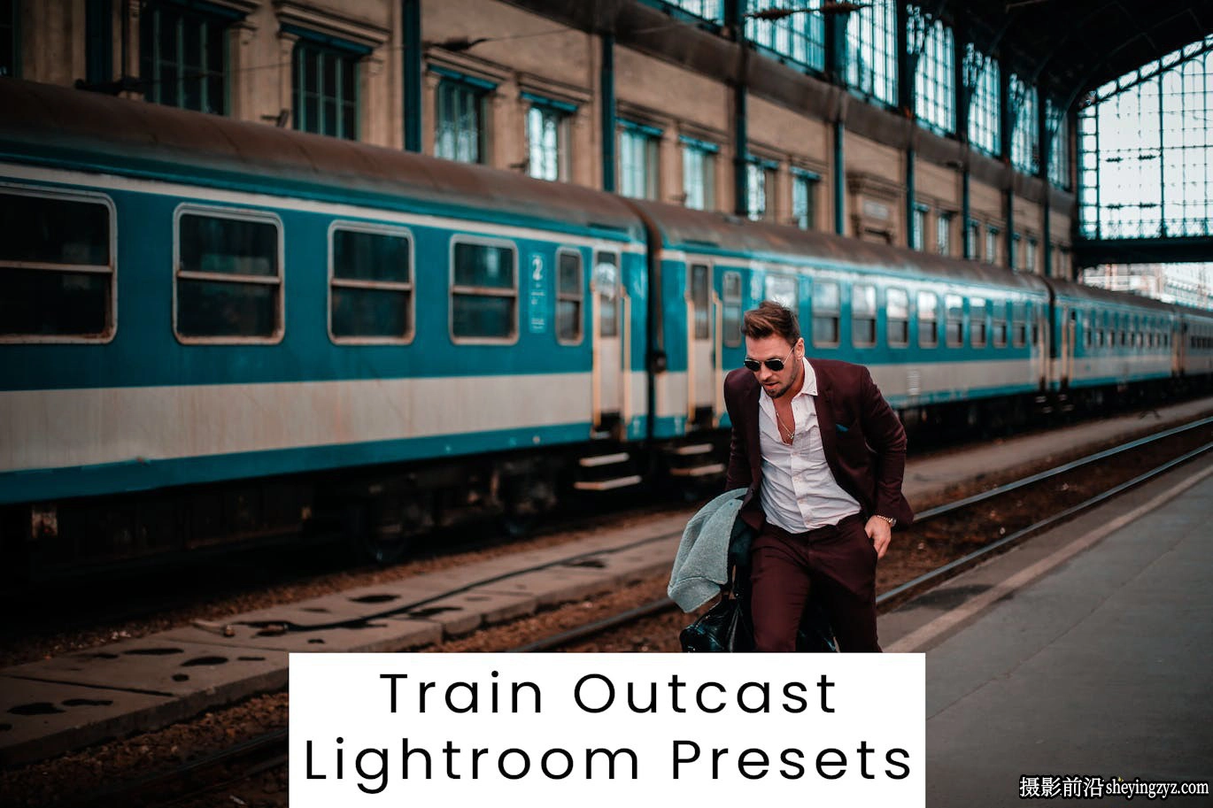旅拍电影色彩人像后期调色LR预设 Train Outcast Lightroom Presets