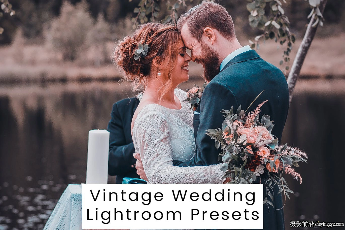 复古电影婚礼胶片人像LR预设 Vintage Wedding Lightroom Presets