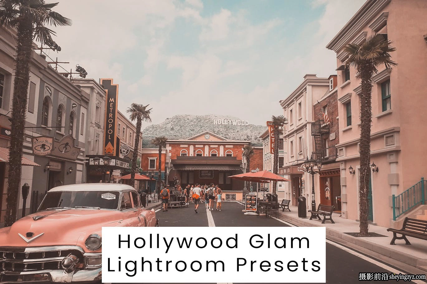 好莱坞魅力胶片风光人像Lightroom预设 Hollywood Glam Lightroom Presets