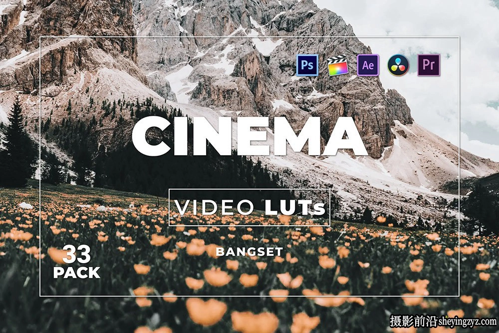 旅行电影风光大片视频调色LUT预设 Bangset Cinema Pack 33  LUTs