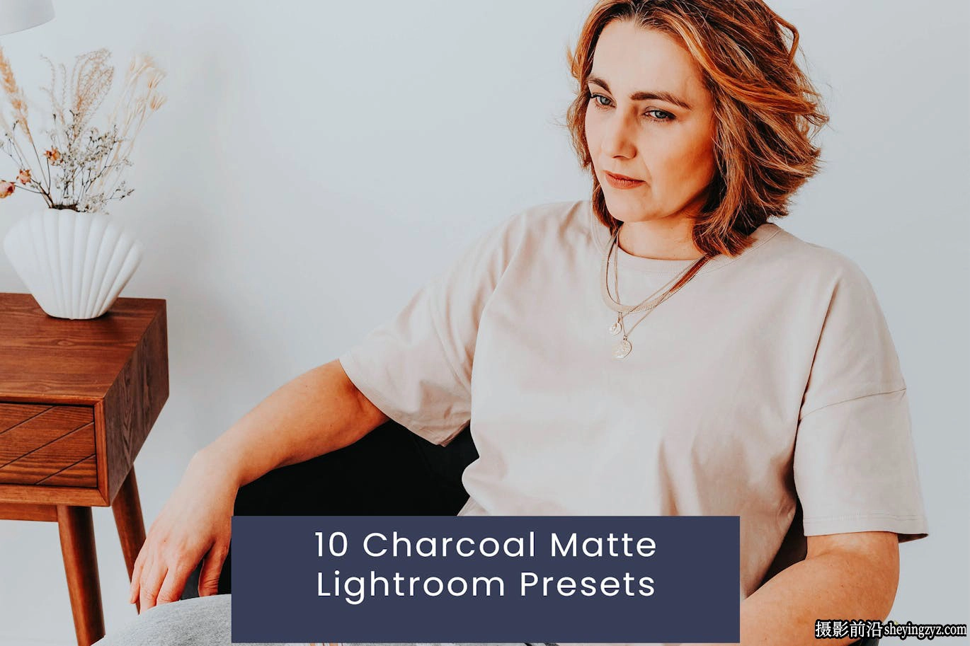 10种哑光电影胶片人像lr预设 Charcoal Matte Lightroom Presets