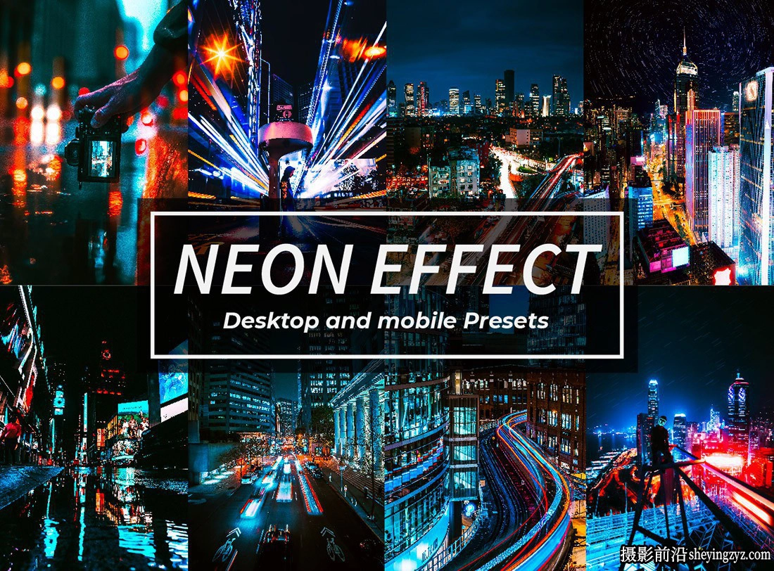 城市夜景霓虹灯Lr预设及手机版lr预设 Night Neon Effect Lightroom