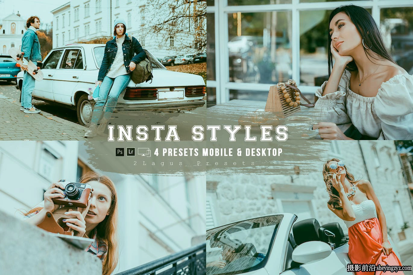 INS风格电影人像后期调色lr预设 Insta Styles 4 Lightroom Presets