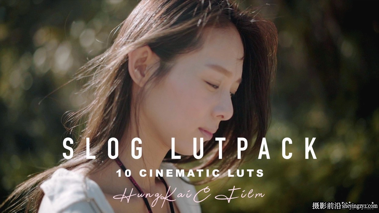 油管大神 HungKai Chen – SONY A7III SLOG LUT PACKLUT调色包