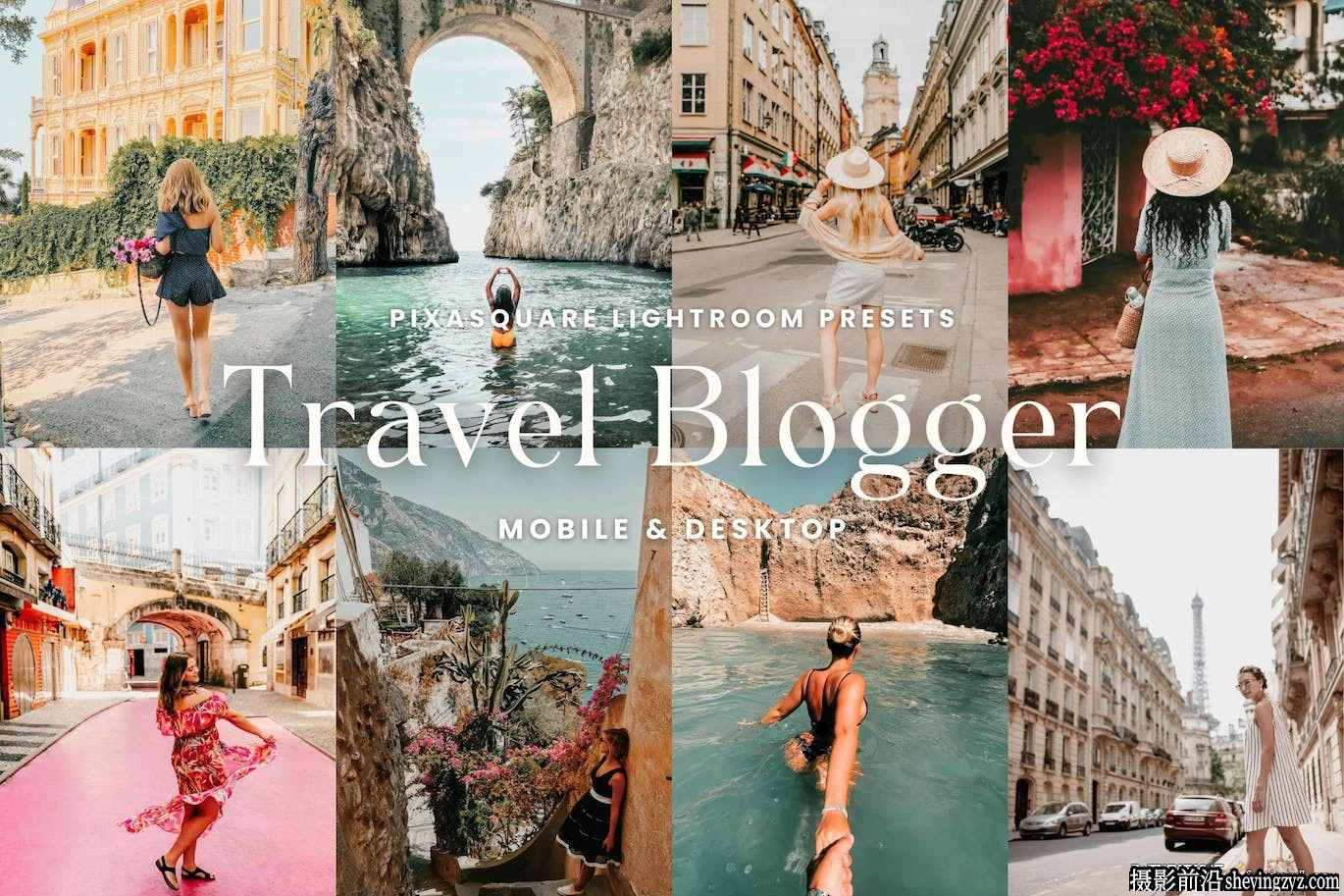 INS博主旅拍风光lr预设及手机预设 Travel Blogger Lightroom Presets