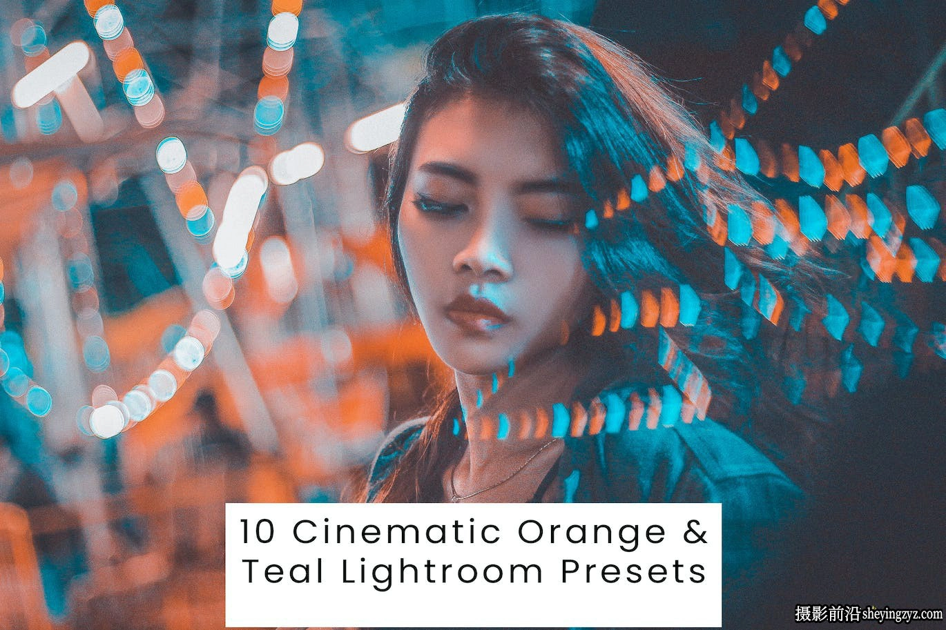 10种街头摄影青橙色调lr预设 Cinematic Orange Teal Lightroom Presets