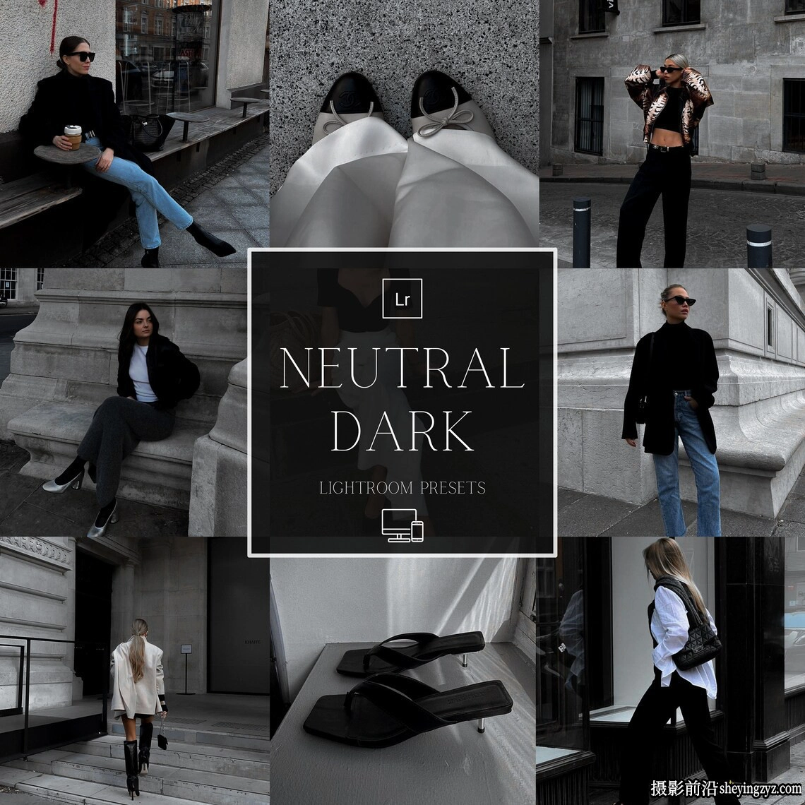 中性质感电影人像lr预设及手机lr预设 Neutral Lightroom Presets