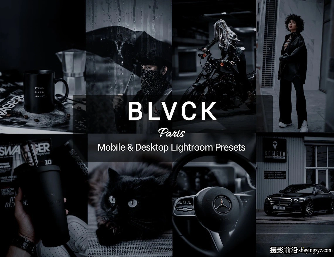 10种深黑色电影人像Lr预设及手机lr预设 Blvck Paris Lightroom Presets