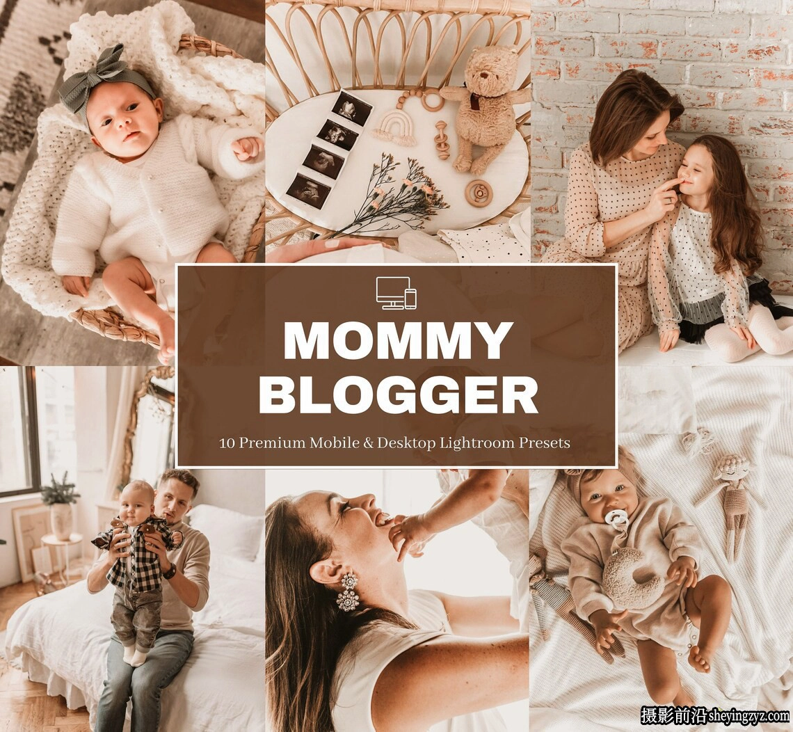 波西米亚家庭人像lr预设及手机lr预设 Blogger Lightroom Presets