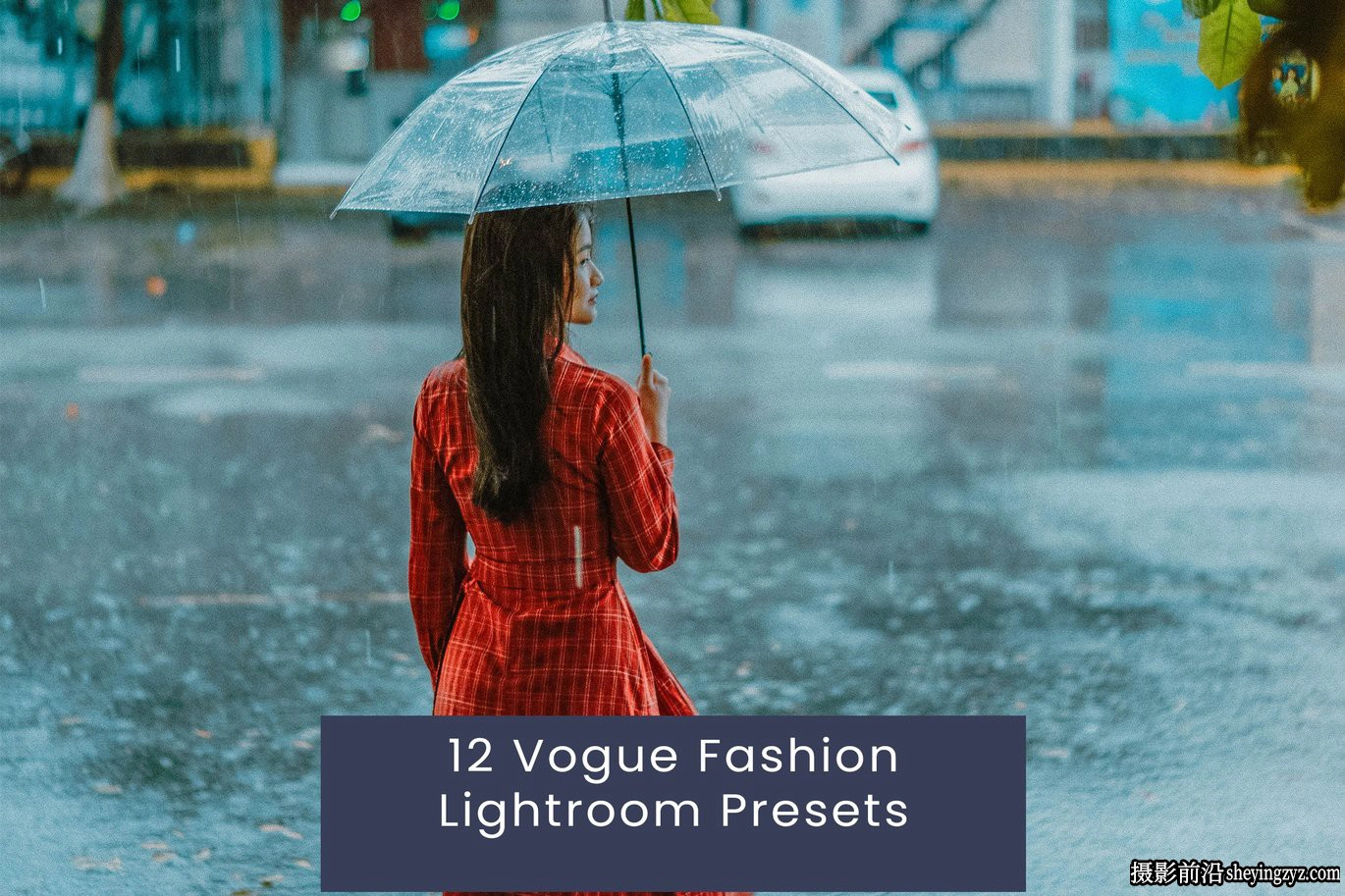 12种时尚电影色彩人像lr预设 Vogue Fashion Lightroom Presets