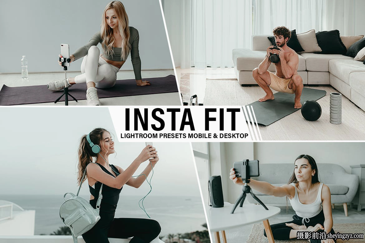 INS风格网红人像lr预设/手机lr预设 Insta Fit Lightroom Presets