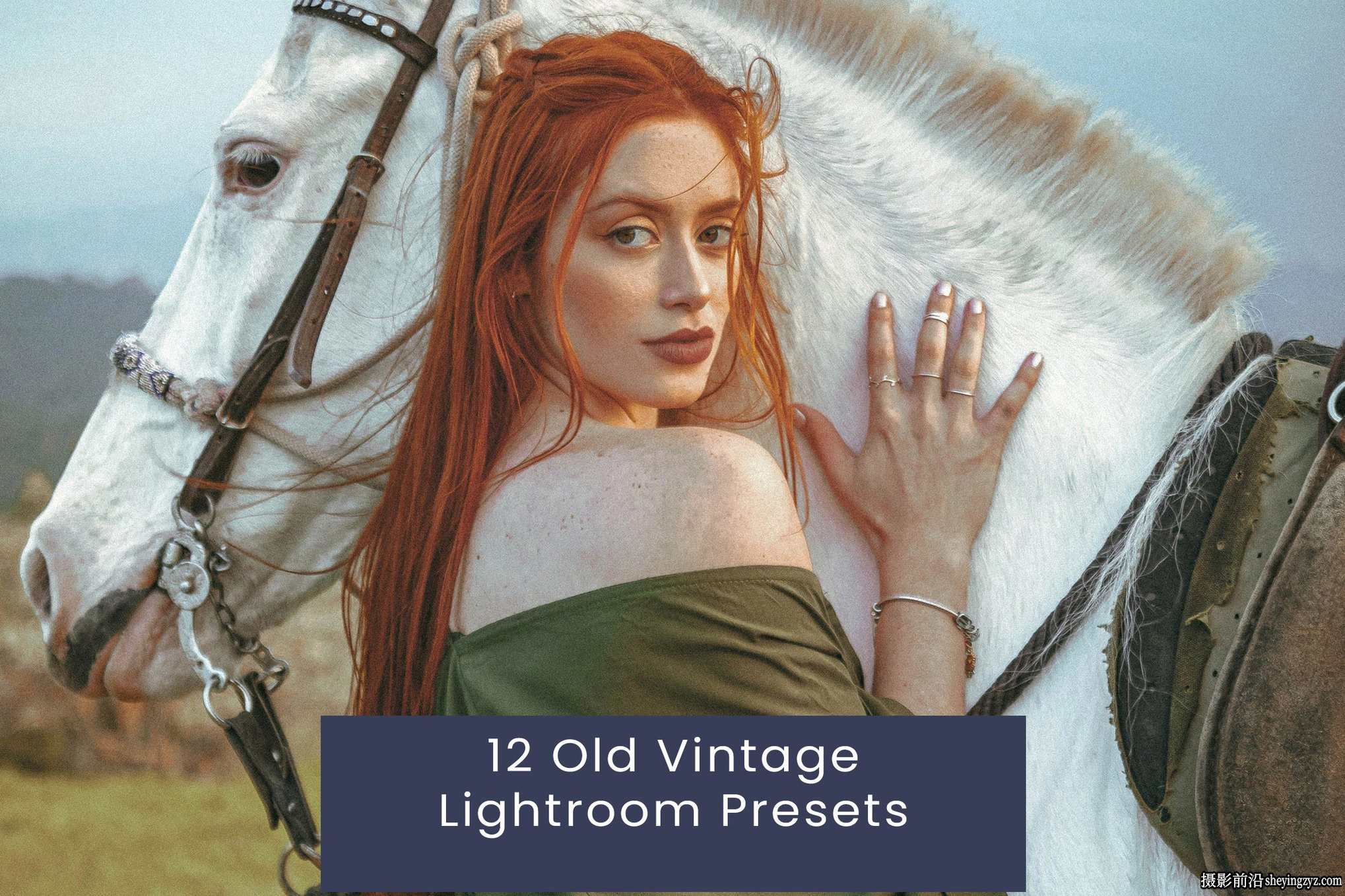 12种怀旧复古电影胶片Lightroom预设 Old Vintage Lightroom Presets
