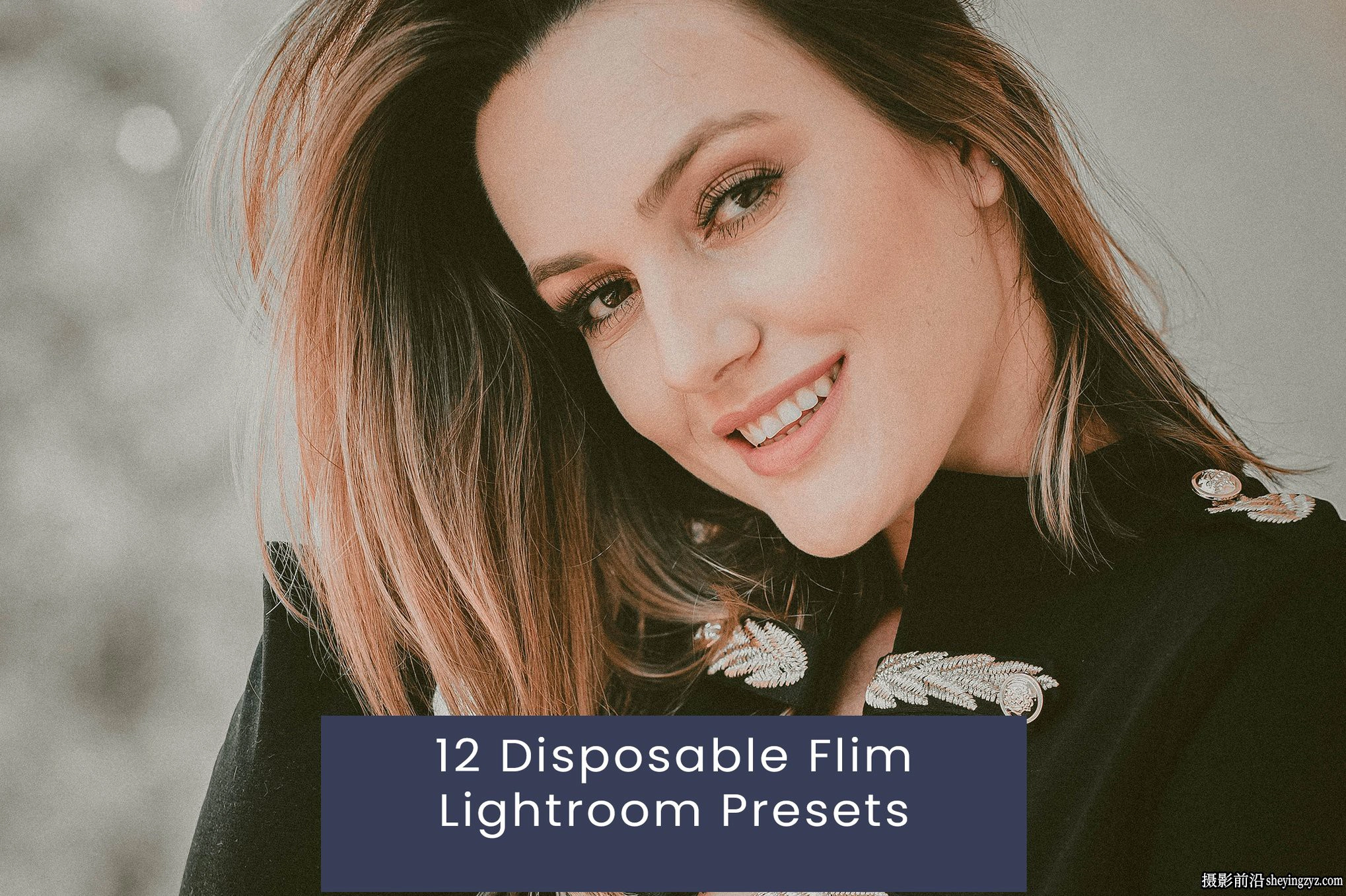 12种温暖胶片人像Lightroom预设 Disposable Flim Lightroom Presets