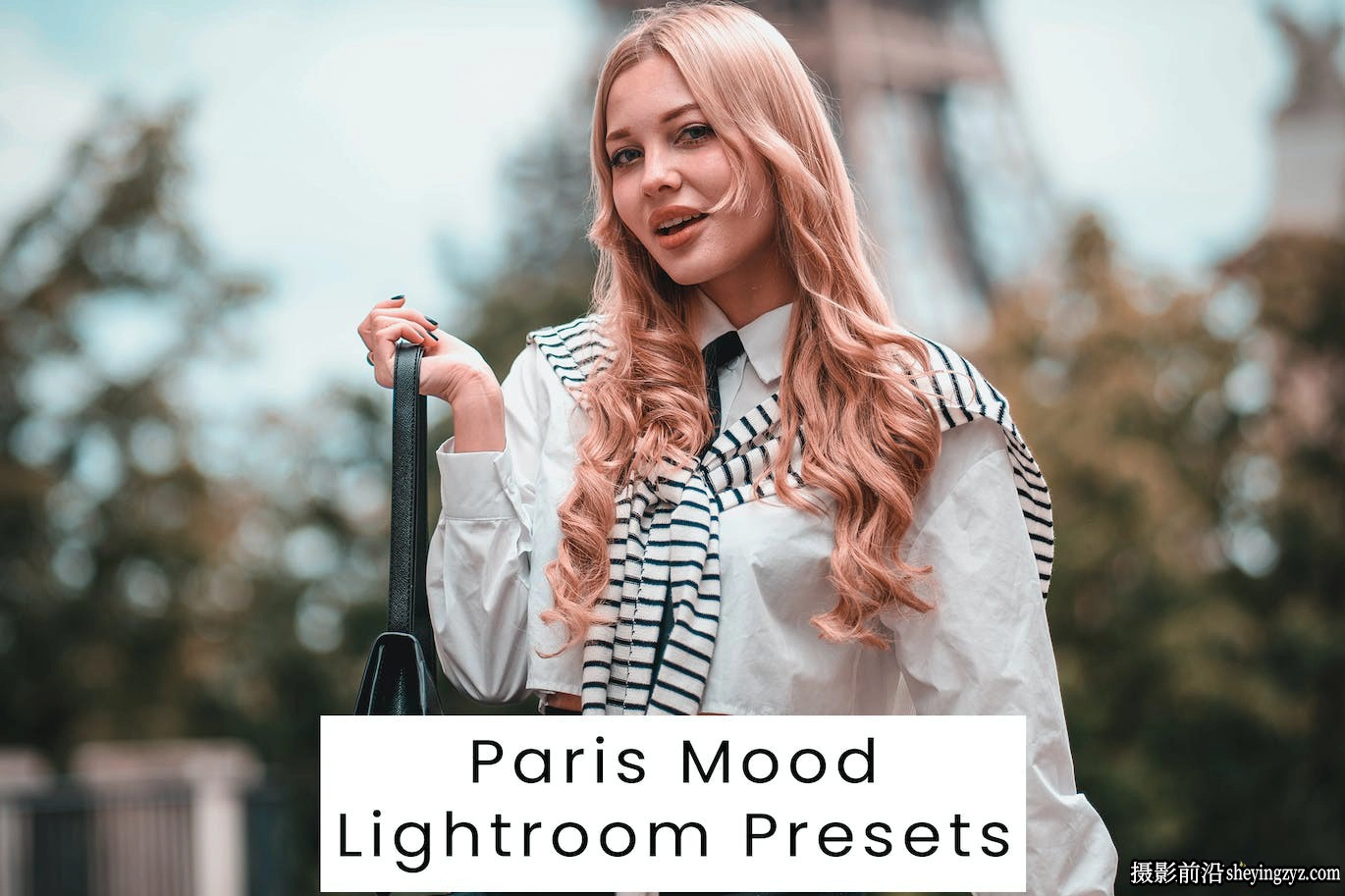 10种免费巴黎旅拍Lightroom预设 Paris Mood Lightroom Presets