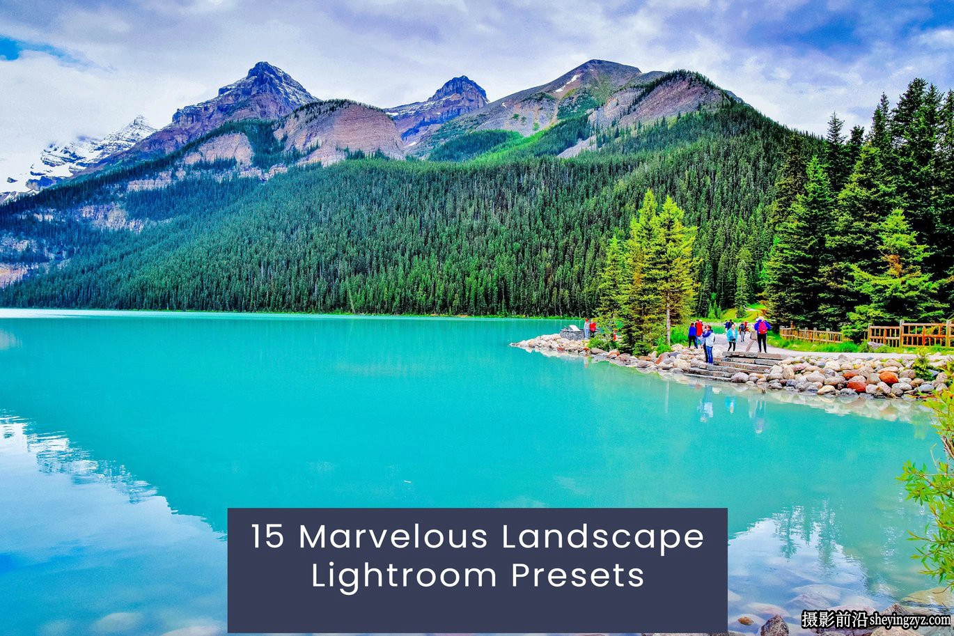 15种奇妙的电影风光lr预设 Marvelous Landscape Lightroom Presets