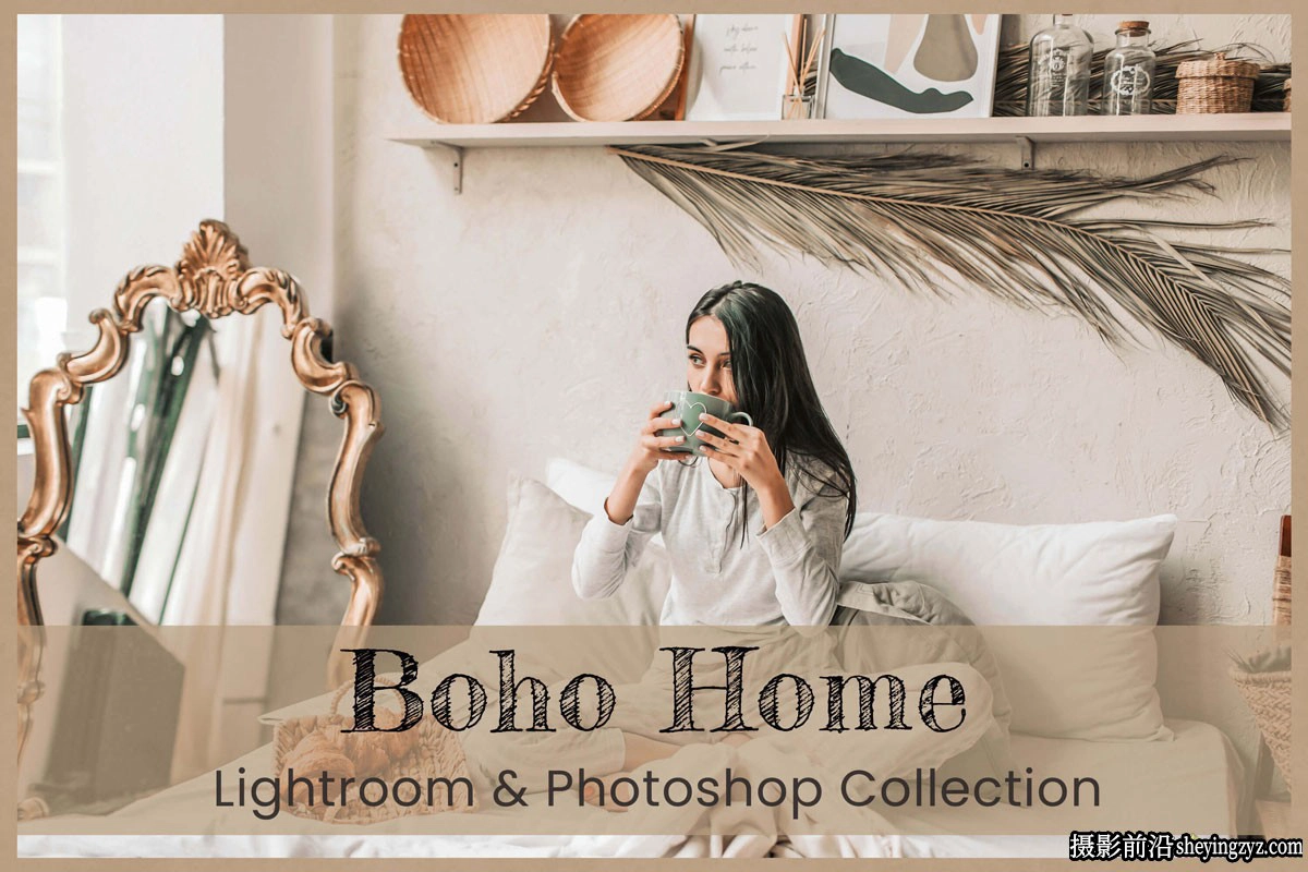 波西米亚风家庭人像lr预设/LUT预设 Boho Lightroom Presets LUTs