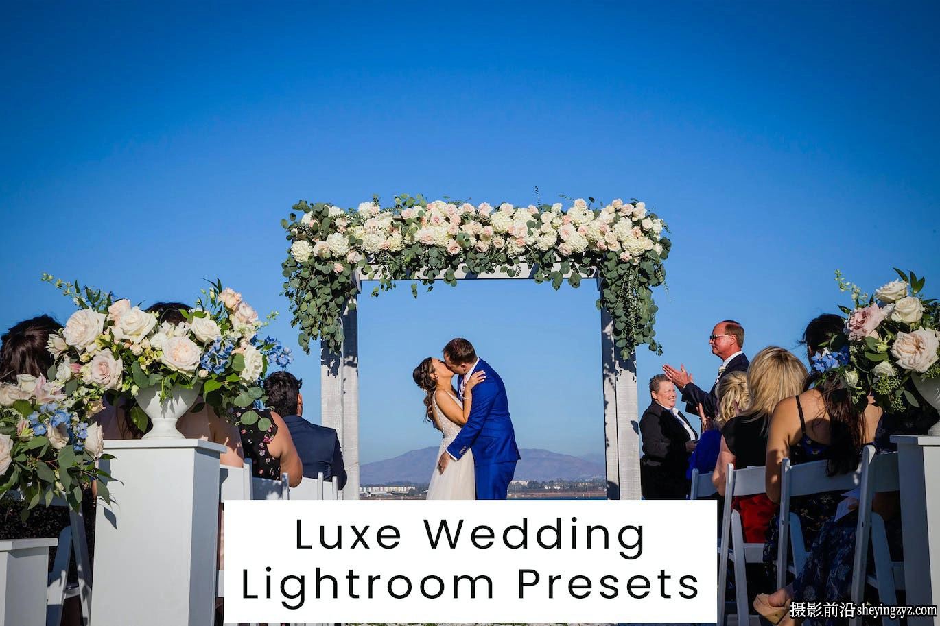 10种奢华婚礼人像免费lr预设 Luxe Wedding Lightroom Presets