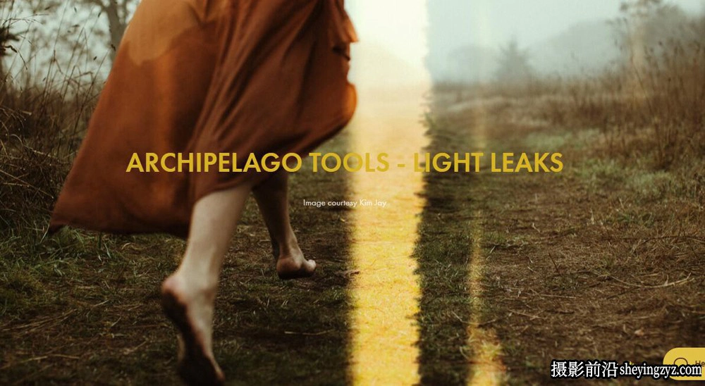 Archipelago-漏光特效LR预设及ACR预设-ARCHIPELAGO TOOLS - LIGHT LEAKS