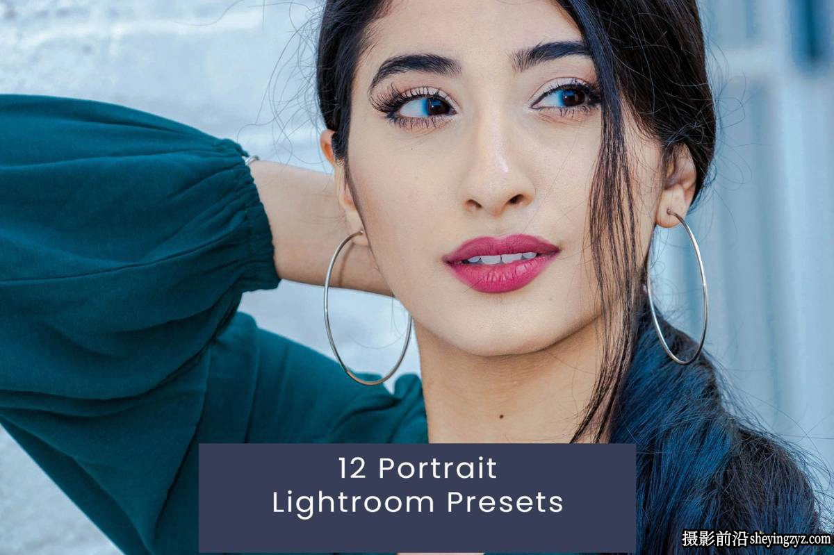 12种电影人像Lightroom预设 Portrait Lightroom Presets