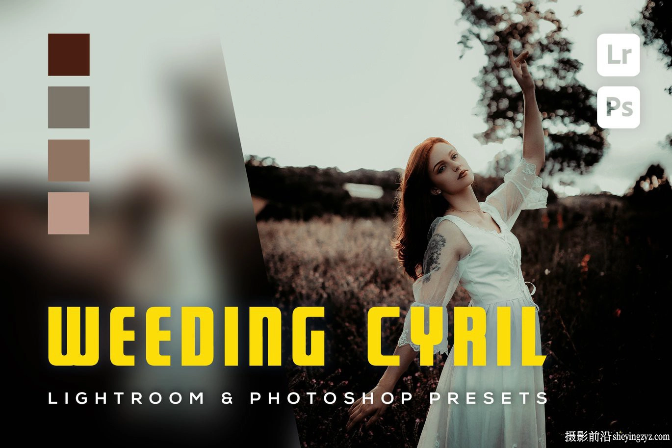 免费复古电影LR预设 Weeding Cyril Lightroom Presets