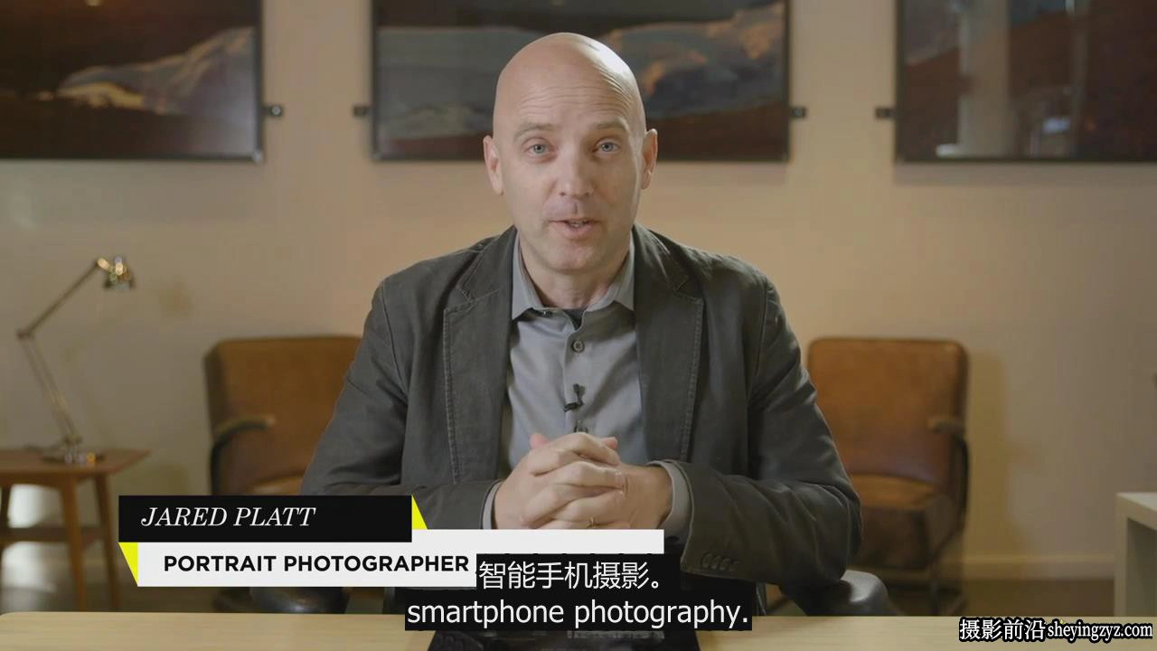 Jared Platt- Android和iPhone 智能手机摄影完整指南教程-中英字幕