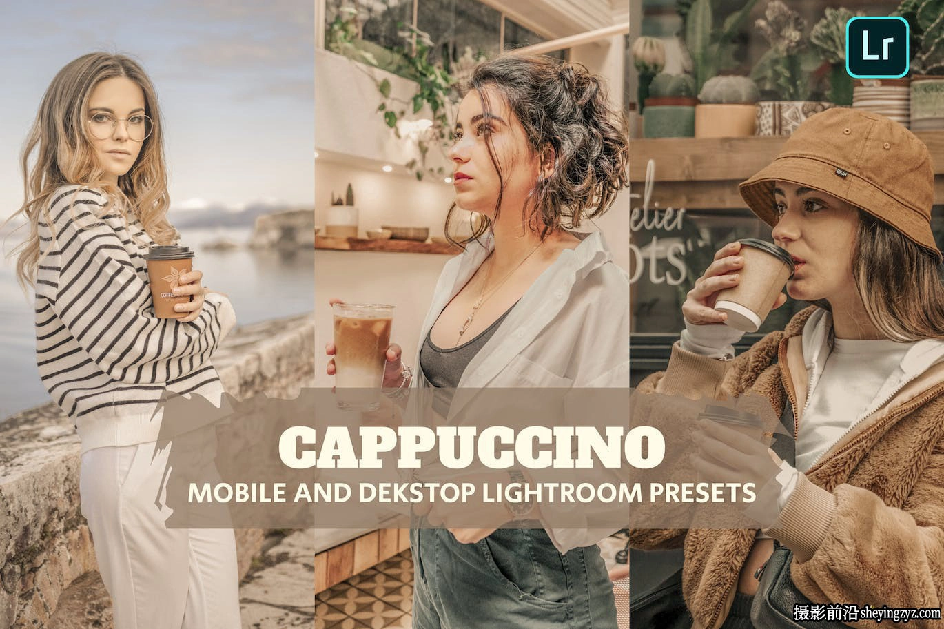 咖啡色胶片人像lr预设及手机lr预设 Cappuccino Lightroom Presets