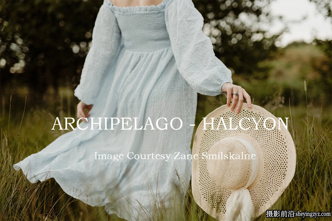 ARCHIPELAGO - 温暖情绪胶片人像lr预设 HALCYON Lightroom Presets