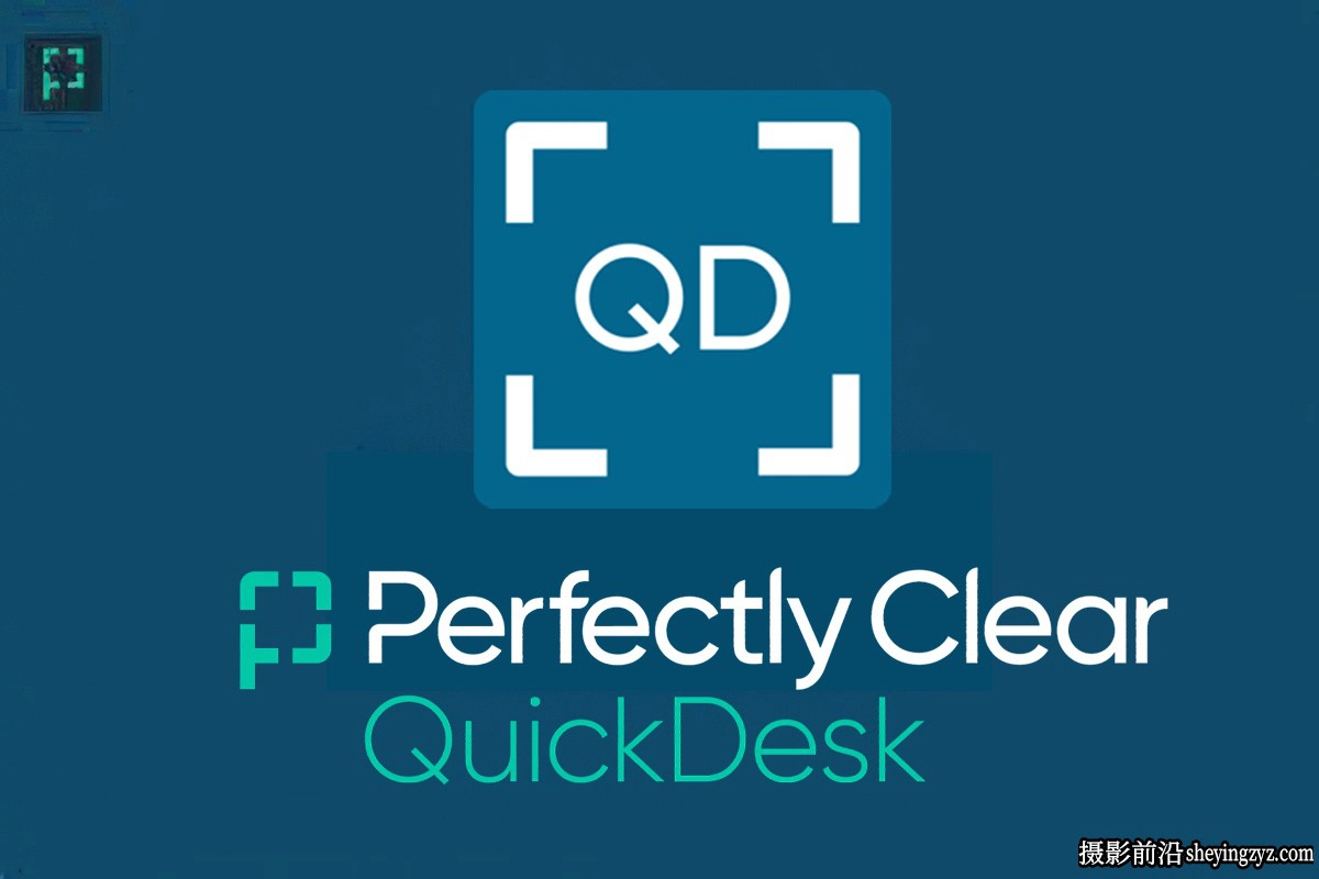 Perfectly Clear QuickDesk 4.1.2全自动批量完美图像清晰软件WIN中文版