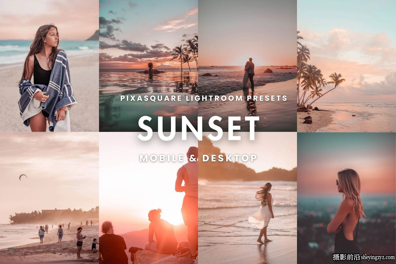 梦幻日落暮色人像Lr预设及手机版lr预设 Sunset Lightroom Presets