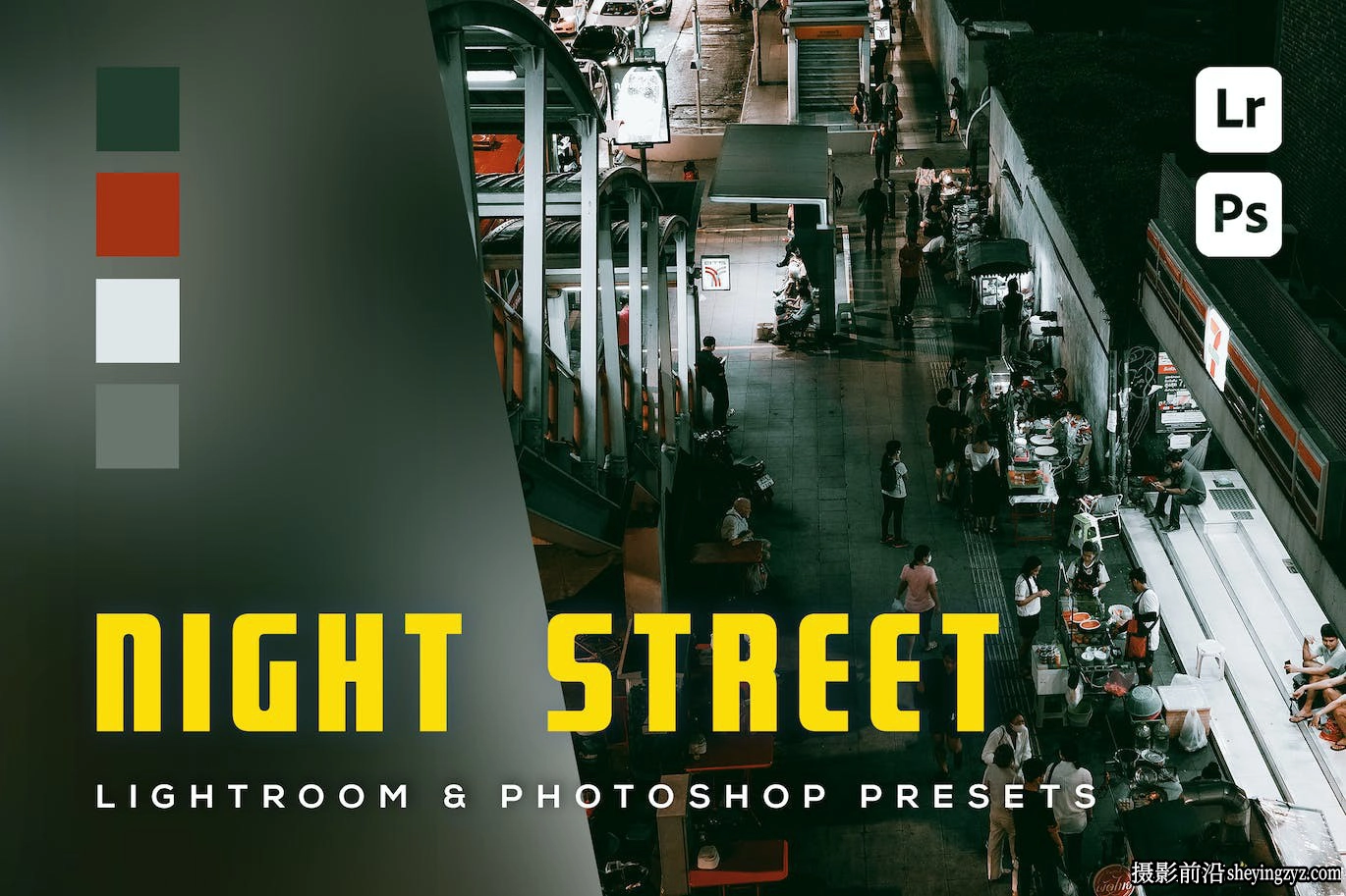 城市夜景电影风光LR预设/手机lr预设 Night Stree Lightroom Presets