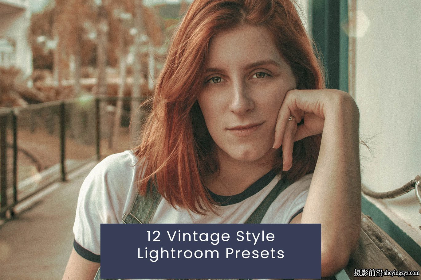 12种复古电影胶片人像lr预设 12 Vintage Style Lightroom Presets