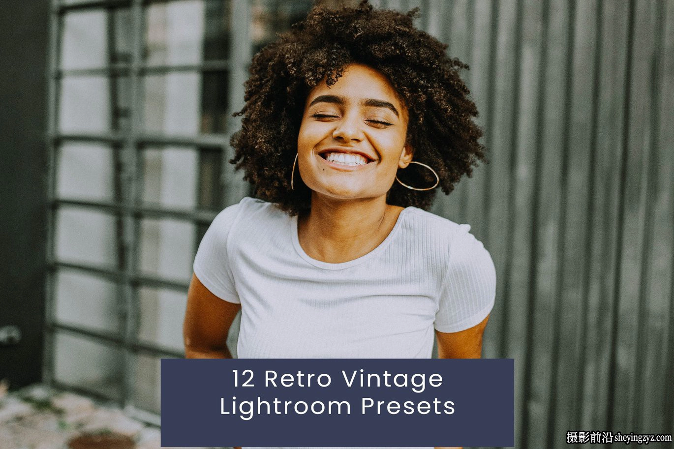 12种免费老式复古胶片lr预设 Retro Vintage Lightroom Presets